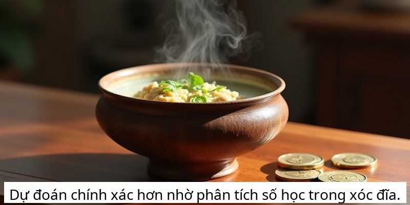 Dự đoán chính xác hơn nhờ phân tích số học trong xóc đĩa.